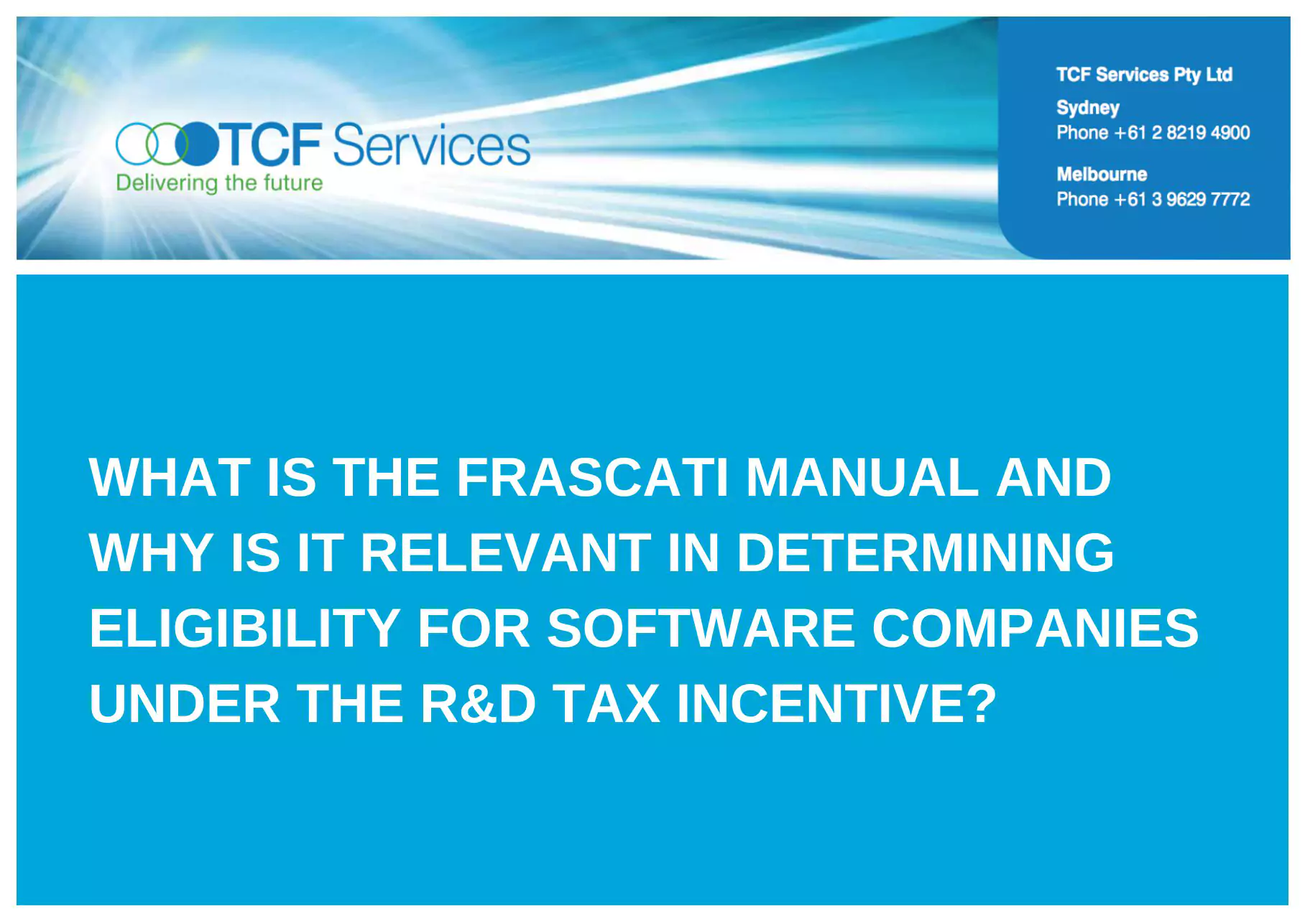 What is the Frascati Manual and why is it relevant in determining eligibility for Software Companies under the R&D Tax Incentive?